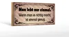 Holzschild Spruch 27x10cm man lebt nur einmal genug Produktbild-Vorschau 1