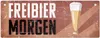 Freibier morgen Metallschild mit Bierglas im Retrolook Produktbild-Vorschau 1