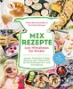 Mix-Rezepte zum Mitnehmen für Kinder Produktbild-Vorschau 1