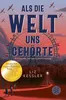 Als die Welt uns gehörte Produktbild-Vorschau 1