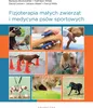 Fizjoterapia małych zwierząt i medycyna psów sportowych Podgląd zdjęcia produktu 3