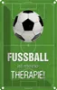 vianmo Blechschild 30x20 cm Fussball ist meine Therapie Produktbild-Vorschau 1