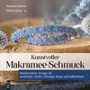Kunstvolles Makramee Bastelbuch für Einsteiger mit Produktbild-Vorschau 1