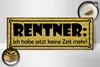 Holzschild Spruch 27x10cm Rentner jetzt habe keine Zeit Produktbild-Vorschau 3