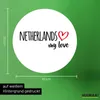 Huuraa Aufkleber Netherlands my love 10cm rund Sticker Produktbild-Vorschau 3