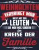Weihnachten verbringt man mit Leuten Familie Lustiger Produktbild-Vorschau 3
