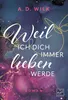 Weil ich dich immer lieben werde Produktbild-Vorschau 1