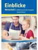 Einblicke Wirtschaft. Gesamtband 7.-10. Schuljahr. Produktbild-Vorschau 3
