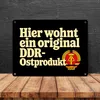 Hier wohnt ein original DDR-Ostprodukt Metallschild in Produktbild-Vorschau 4