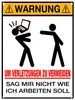 Metallschild in 15x20 cm Warnung am Arbeitsplatz für Produktbild-Vorschau 1