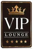 GKA Retro Blechschild mit lustigem Spruch "VIP Lounge" Produktbild-Vorschau 1