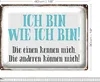 Blechschild Spruch 40x30cm ich bin so wie ich bin Produktbild-Vorschau 2