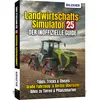 Landwirtschaftssimulator 25 - Der inoffizielle Guide Produktbild-Vorschau 1