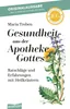 The cover of a book titled 'Gesundheit aus der Apotheke Gottes' by Maria Treben, featuring illustrations of medicinal herbs. Náhľad obrázku produktu