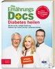 Die Ernährungs-Docs - Diabetes heilen Voir les images du produit 1