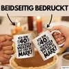 40 Geburtstag Tasse Geschenk Ich Bin 40 Geworden Vierzig Produktbild-Vorschau 2