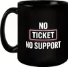 No Ticket No Support Tasse für Informatiker Produktbild-Vorschau 2