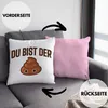 Trendation - Du Bist Der Shit Lustige Deko-Kissen mit Produktbild-Vorschau 2