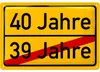 Blechschild 40 Schild Geburtstag, 40er Schild ORTSSCHILD, Produktbild-Vorschau 1