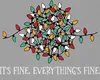 It's Fine Everything Fine Lichterkette Lustig - Weihnachten Produktbild-Vorschau 3