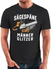 Herren T-Shirt Sägespäne sind Männerglitzer Fun-Shirt Produktbild-Vorschau 1