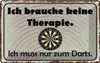 vianmo Blechschild 12x18 cm keine Therapie muss zum Darts Produktbild-Vorschau 1