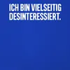 Ich bin vielseitig desinteressiert sarkastisch Geschenk Produktbild-Vorschau 3