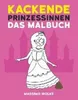 Kackende Prinzessinnen - Das Malbuch Náhled obrázku produktu 2