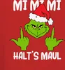 Mi Mi Mi Halt's Maul Grinch Spruch Anti-Weihnachten - Produktbild-Vorschau 3
