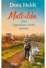 Mathilda oder Irgendwer stirbt immer Produktbild-Vorschau 2