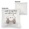 Otter Kuschelkissen mit Spruch Weißt du eigentlich wie toll Produktbild-Vorschau 3