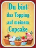 vianmo Holzschild 40x30 cm Du bist Topping auf Cupcake Produktbild-Vorschau 1