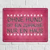 Ohne Hund ist ein Zuhause nur ein Haus Metallschild in pink Produktbild-Vorschau 2