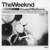 Weeknd,The-House Of Balloons Produktbild-Vorschau 1