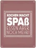 Kochen macht Spaß, essen aber noch mehr Metallschild XL in Produktbild-Vorschau 1