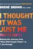 I Thought It Was Just Me (But It Isn't) Produktbild-Vorschau 1