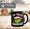 Tasse Weihnachten Grinch Spruch Lustig keine Menschen Produktbild-Vorschau 3
