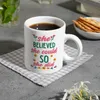 Motivation Kaffeebecher mit Spruch She believed she could Produktbild-Vorschau 8