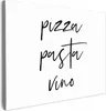 MuchoWow® - Leinwandbilder - Zitat - Pizza, Pasta, Vino - Produktbild-Vorschau 1