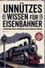 Unnützes Wissen für Eisenbahner Náhľad obrázku produktu 2