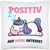 Positiv Auf Müde Getestet Kissen Träumer Langschläfer Produktbild-Vorschau 1