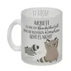 Waschbären Glas Tasse mit Spruch Arbeit erfordert die Produktbild-Vorschau 2