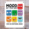 Emotionen Metallschild in 15x20 cm mit Spruch Mood of the Produktbild-Vorschau 7