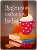 Regen ist am schönsten im Herbst Metallschild XL in 21x28 Produktbild-Vorschau 1
