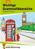 Englisch. Wichtige Grammatikbereiche (1. Englischjahr) Voir les images du produit 1