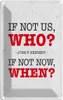 vianmo Blechschild 18x12 cm John Kennedy If not us who if Produktbild-Vorschau 1