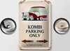 Blechschild Spruch 12x18cm Kombi Parking only Auto Produktbild-Vorschau 2