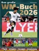 Das große WM-Buch 2026 Produktbild-Vorschau 1