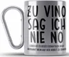 Trendation - Zu Vino Sag Ich Nie No Lustige Edelstahl Tasse Produktbild-Vorschau 1
