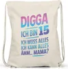 Digga ich bin 15 ich weiss alles ich kann alles ähm Mama Produktbild-Vorschau 3